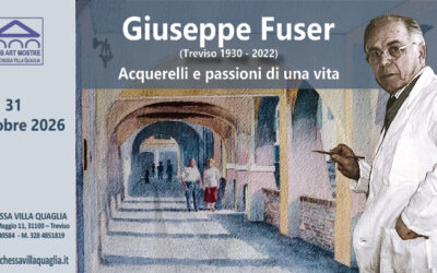 Giuseppe Fuser, acquerelli e passioni di una vita